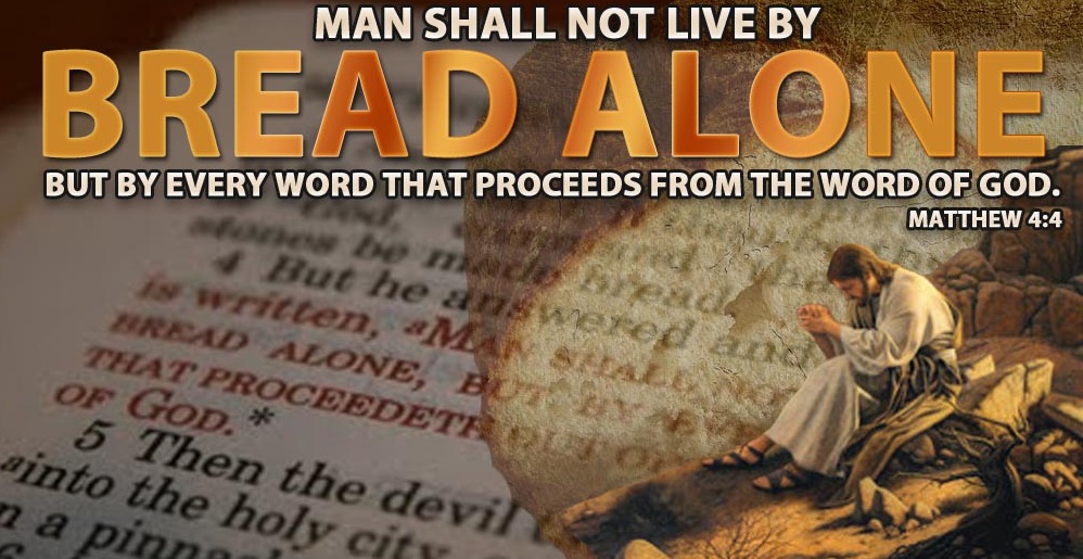 man-shall-not-live-by-bread-alone.jpg